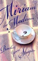 Miriam_the_medium