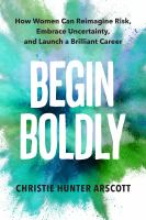 Begin_boldly