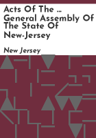 Acts_of_the_____General_Assembly_of_the_State_of_New-Jersey