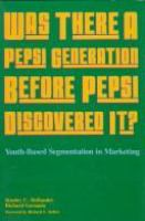 Was_there_a_Pepsi_Generation_before_Pepsi_discovered_it_