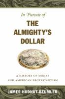 In_pursuit_of_the_Almighty_s_dollar