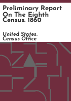 Preliminary_report_on_the_eighth_census__1860