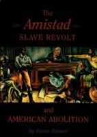 The_Amistad_slave_revolt_and_American_abolition