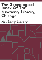 The_Genealogical_Index_of_the_Newberry_Library__Chicago