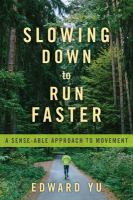 Slowing_down_to_run_faster