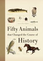 Fifty_animals_that_changed_the_course_of_history