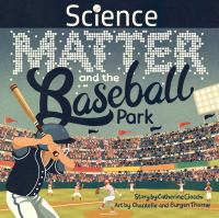Science__matter_and_the_baseball_park